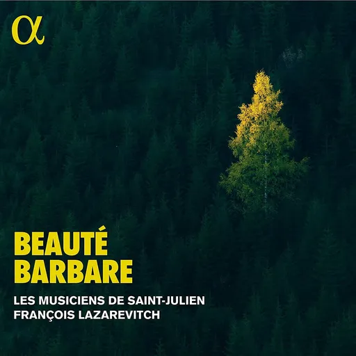 Les Musiciens de Saint-Julien, Beaut Barbare CD, CD