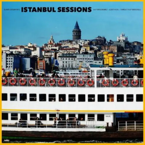 Istanbul sessions - Ilhan Ersahin LP