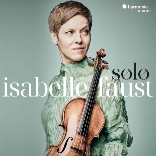 Isabelle Faust, SOLO (BAROQUE WORKS FOR SOLO VIOLIN), CD